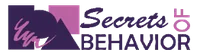 Secrets of Behavior